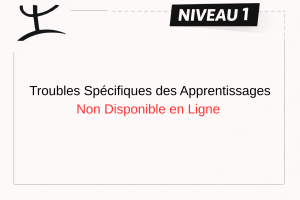TROUBLES SPÉCIFIQUES DES APPRENTISSAGES